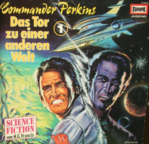 Cover H.G. Francis - Commander Perkins 1 - Das Tor Zu Einer Anderen Welt (LP, RP) Schallplatten Ankauf