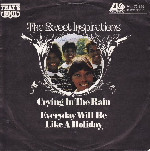 Cover The Sweet Inspirations - Everyday Will Be Like A Holiday / Crying In The Rain (7) Schallplatten Ankauf
