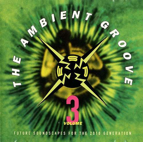 Cover The Ambient Groove - ESP Volume 3 Schallplatten Ankauf