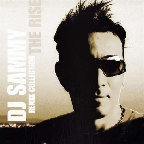 Cover DJ Sammy - The Rise Remix Collection 1/3 (12) Schallplatten Ankauf