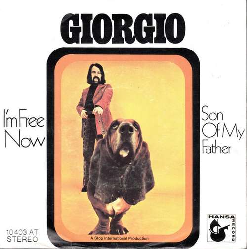 Cover Giorgio* - I'm Free Now / Son Of My Father (7, Single) Schallplatten Ankauf