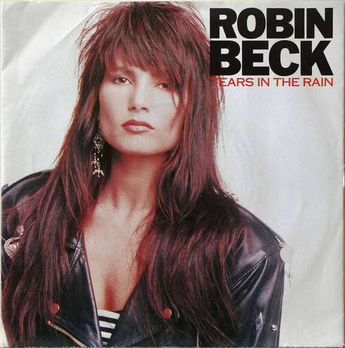 Cover Robin Beck - Tears In The Rain (7, Single) Schallplatten Ankauf