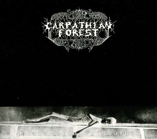 Cover Carpathian Forest - Black Shining Leather (LP, Album, RE, 180) Schallplatten Ankauf
