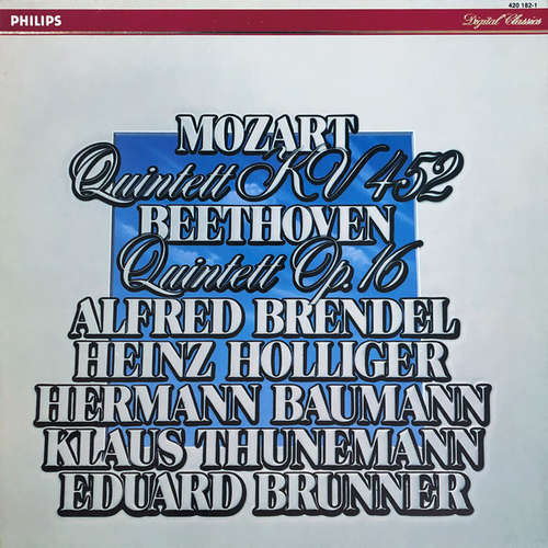 Cover Mozart* / Beethoven* : Alfred Brendel · Heinz Holliger · Hermann Baumann · Klaus Thunemann · Eduard Brunner - Quintett Kv 452 / Quintett Op. 16 (LP) Schallplatten Ankauf