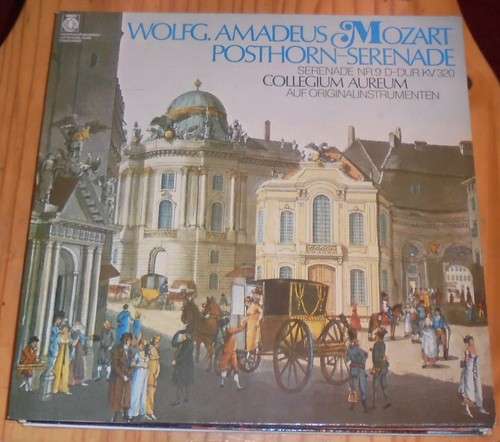 Bild Mozart* - Collegium Aureum, Franzjosef Maier - Serenade Nr. 9 D-dur Kv 320 Posthorn - Serenade (LP) Schallplatten Ankauf