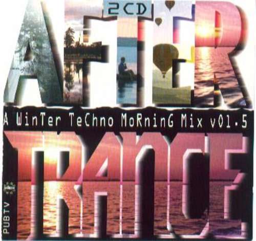 Cover Various - After Trance Vol. 5 (A Winter Techno Morning Mix V01.5) (2xCD, Mixed) Schallplatten Ankauf