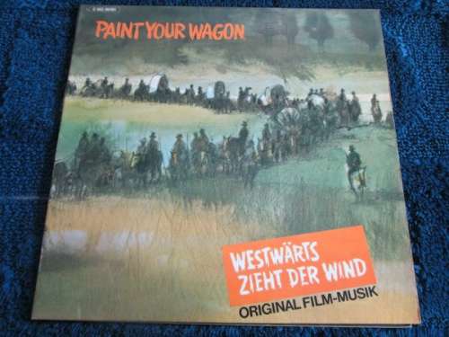 Cover Various - Paint Your Wagon - Westwärts Zieht Der Wind (LP, Album) Schallplatten Ankauf