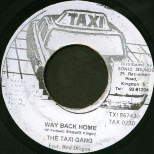 Bild The Taxi Gang Feat. Red Dragon - Way Back Home (7) Schallplatten Ankauf