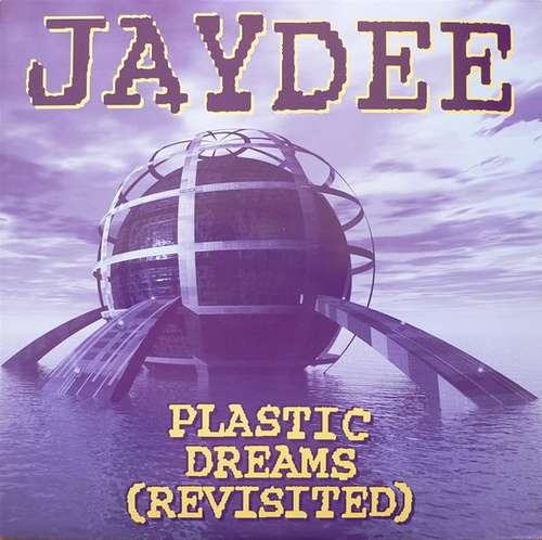 Cover Jaydee - Plastic Dreams (Revisited) (12) Schallplatten Ankauf