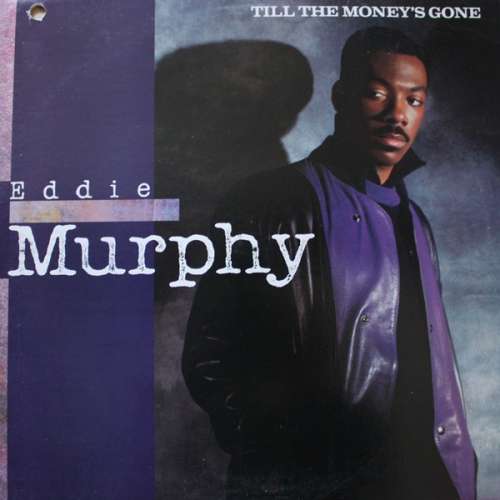 Cover Eddie Murphy - Till The Money's Gone (12) Schallplatten Ankauf