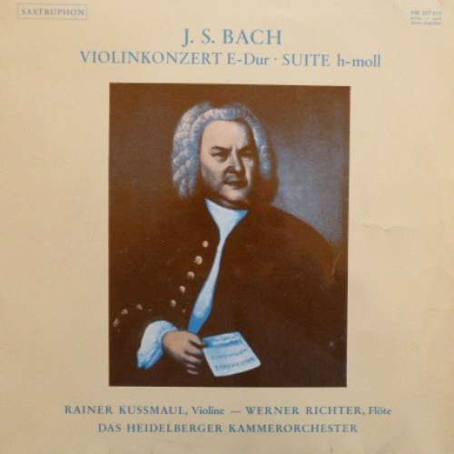 Bild J. S. Bach*, Rainer Kussmaul, Werner Richter (2), Das Heidelberger Kammerorchester* - Violinkonzert E-Dur - Suite H-Moll (LP) Schallplatten Ankauf