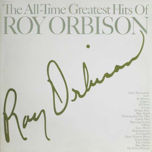 Cover Roy Orbison - The All-Time Greatest Hits Of (2xLP, Comp, RP, Gat) Schallplatten Ankauf