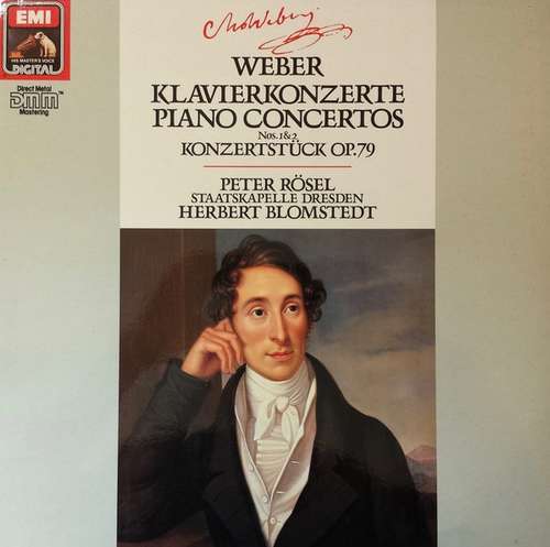 Cover Carl Maria Von Weber - Peter Rösel, Staatskapelle Dresden, Herbert Blomstedt - Klavierkonzerte No's. 1 & 2 Konzertstück Op. 79 (LP) Schallplatten Ankauf