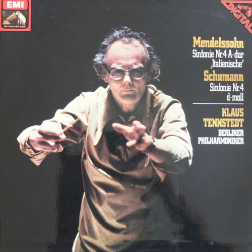 Cover Mendelssohn* / Schumann* - Klaus Tennstedt, Berliner Philharmoniker - Mendelssohn Sinfonie Nr.4 A-dur Italienische / Schumann Sinfonie Nr.4 d-moll (LP, Album) Schallplatten Ankauf