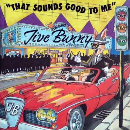 Bild Jive Bunny And The Mastermixers - That Sounds Good To Me (7, Single) Schallplatten Ankauf