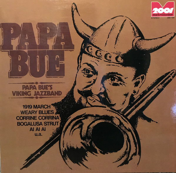 Cover Papa Bue, Papa Bue's Viking Jazzband* - Papa Bue, Papa Bue's Viking Jazzband (LP, RE) Schallplatten Ankauf