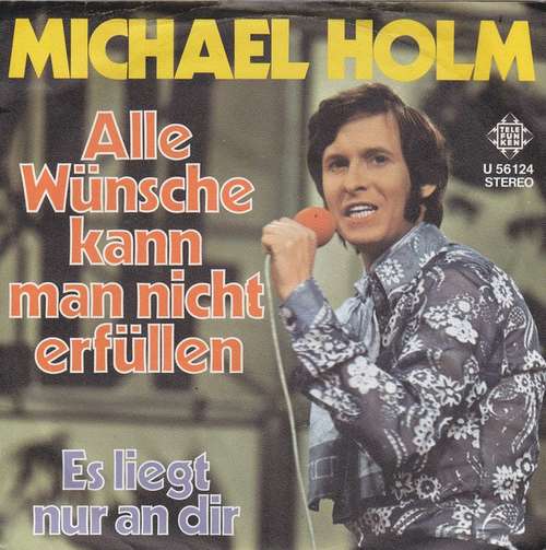 Cover Michael Holm - Alle Wünsche Kann Man Nicht Erfüllen (7, Single, RE) Schallplatten Ankauf