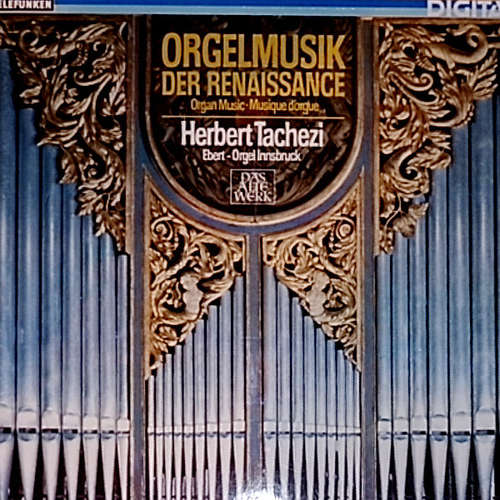 Cover Herbert Tachezi - Orgelmusik Der Renaissance (LP, Album, Dir) Schallplatten Ankauf