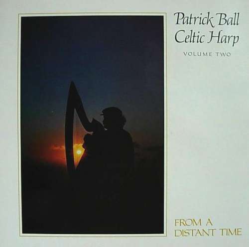 Cover Patrick Ball - Celtic Harp Volume Two: From A Distant Time (LP, Album) Schallplatten Ankauf