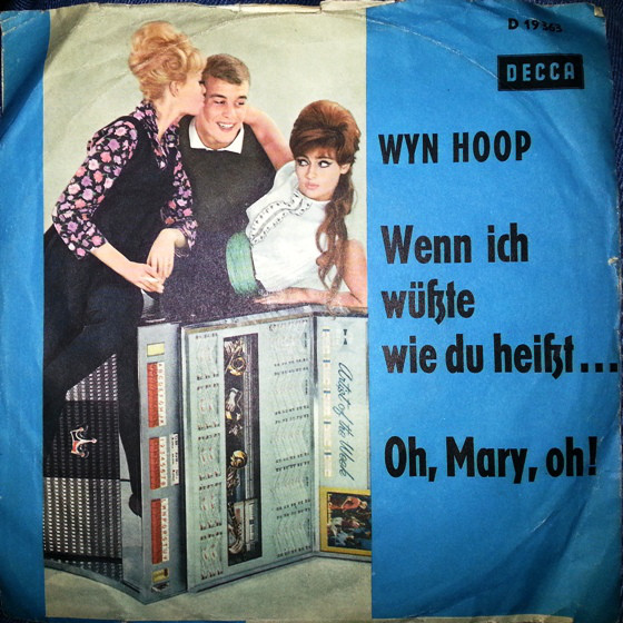 Bild Wyn Hoop - Wenn Ich Wüßte Wie Du Heißt... / Oh, Mary, Oh (7, Single) Schallplatten Ankauf