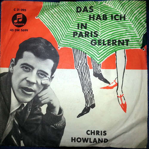 Cover Chris Howland - Das Hab Ich In Paris Gelernt (7, Single, RP) Schallplatten Ankauf