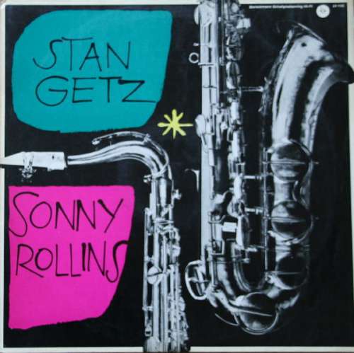 Cover Stan Getz, Sonny Rollins - Stan Getz - Sonny Rollins (LP, Comp) Schallplatten Ankauf