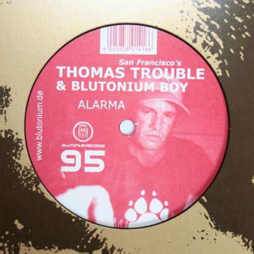 Cover Thomas Trouble & Blutonium Boy - Alarma (12) Schallplatten Ankauf