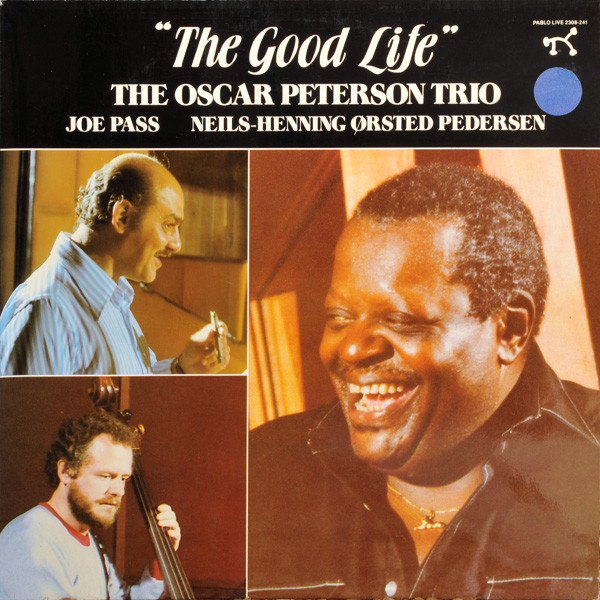 Cover The Oscar Peterson Trio - The Good Life (LP, Album) Schallplatten Ankauf