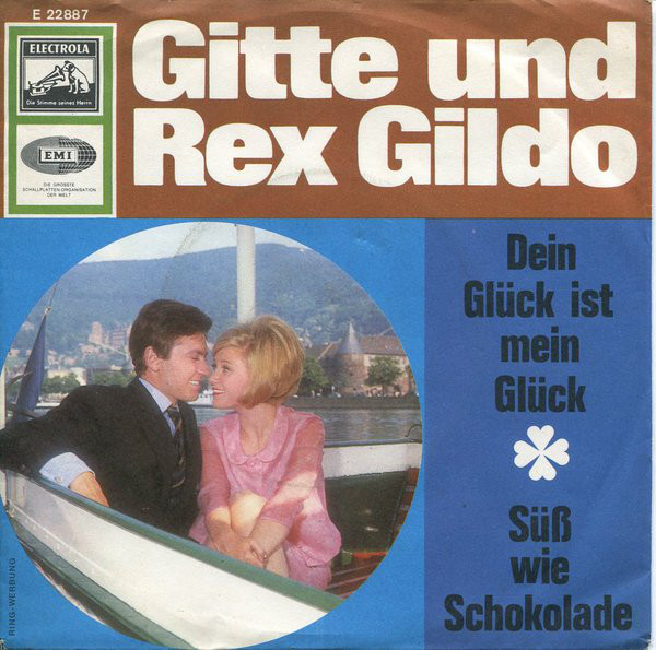 Cover Gitte* Und Rex Gildo - Dein Glück Ist Mein Glück / Süß Wie Schokolade (7, Single) Schallplatten Ankauf