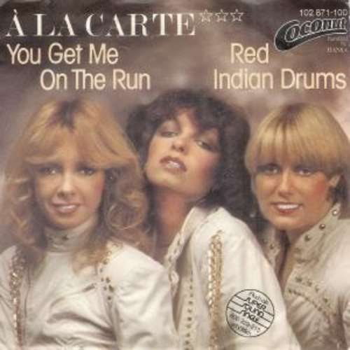 Cover À La Carte - You Get Me On The Run (7, Single) Schallplatten Ankauf