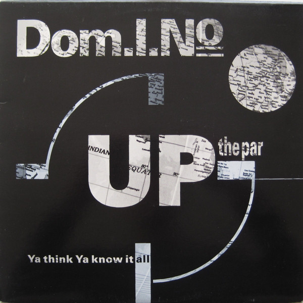 Cover Dom.I.No - Up The Par / Ya Think Ya Know It All (12) Schallplatten Ankauf
