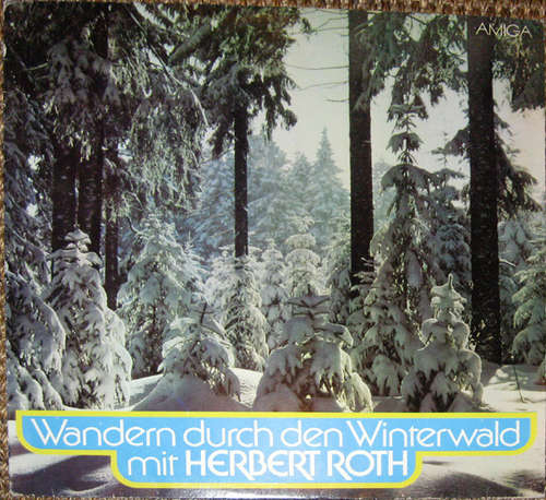 Bild Herbert Roth - Wandern Durch Den Winterwald Mit Herbert Roth (LP, Album, RE, Blu) Schallplatten Ankauf