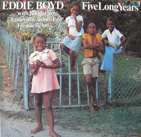 Cover Eddie Boyd - Five Long Years (LP, Album, RE) Schallplatten Ankauf