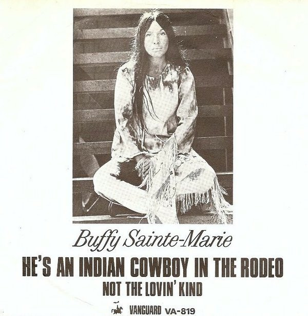 Cover Buffy Sainte-Marie - He's An Indian Cowboy In The Rodeo / Not The Lovin' Kind (7, Mono) Schallplatten Ankauf
