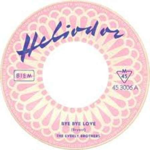 Cover The Everly Brothers* - Bye Bye Love / This Little Girl Of Mine (7, Single, Tri) Schallplatten Ankauf