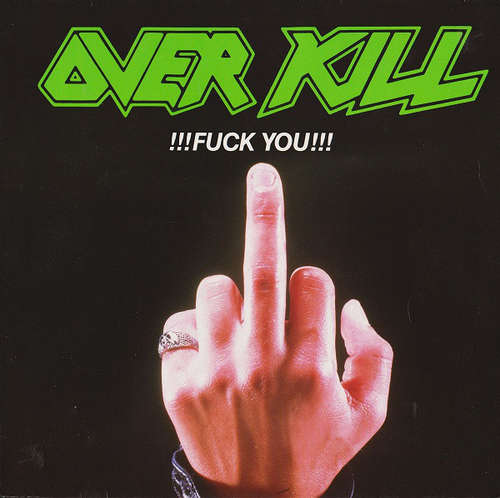 Cover Overkill - !!!Fuck You!!! (12, EP) Schallplatten Ankauf