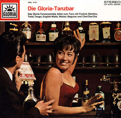Cover Das Gloria-Tanzensemble - Die Gloria-Tanzbar (LP) Schallplatten Ankauf