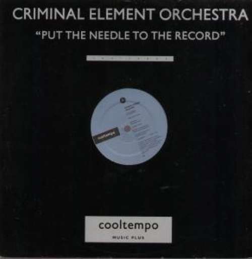 Cover Criminal Element Orchestra - Put The Needle To The Record (12, P/Mixed) Schallplatten Ankauf