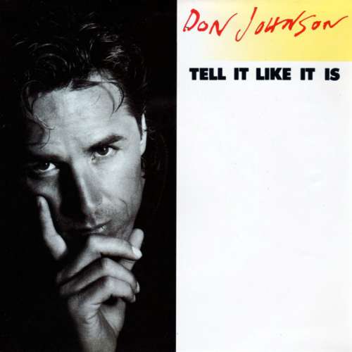 Cover Don Johnson - Tell It Like It Is (7, Single) Schallplatten Ankauf