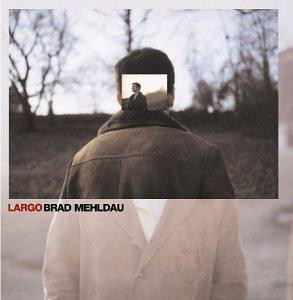 Cover Brad Mehldau - Largo (CD, Album) Schallplatten Ankauf