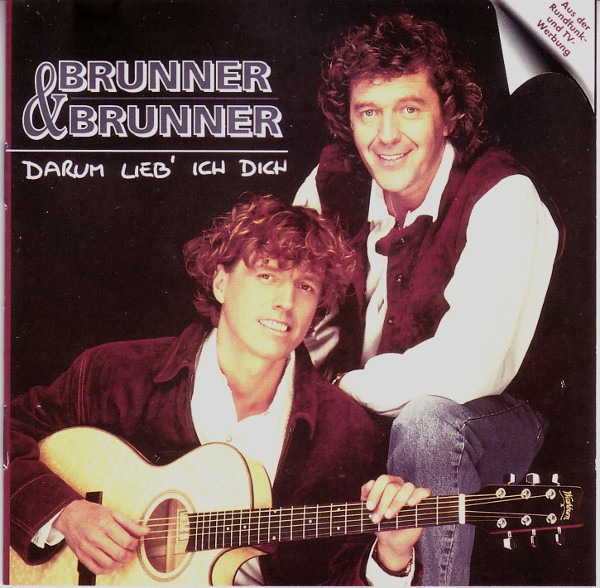 Cover Brunner & Brunner - Darum Lieb' Ich Dich (CD, Album) Schallplatten Ankauf