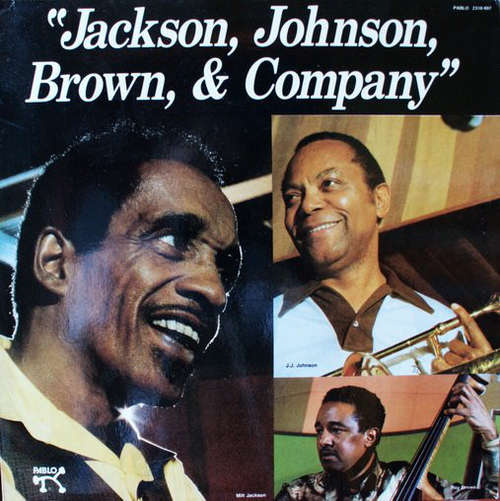 Cover Milt Jackson, J.J. Johnson, Ray Brown - Jackson, Johnson, Brown, & Company (LP) Schallplatten Ankauf