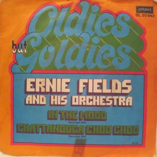 Cover zu Ernie Fields And His Orchestra* - In The Mood / Chattanooga Choo Choo (7, Single) Schallplatten Ankauf