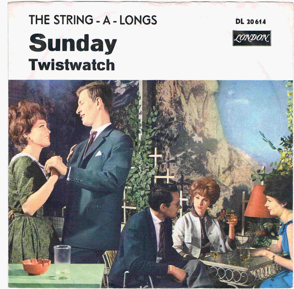 Cover The String-A-Longs - Sunday / Twistwatch (7, Single) Schallplatten Ankauf