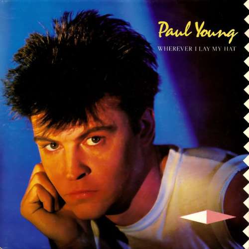 Cover Paul Young - Wherever I Lay My Hat (7, Single) Schallplatten Ankauf