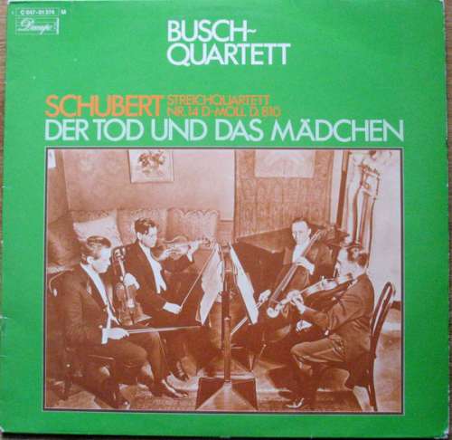Cover Schubert* - Busch-Quartett* - Schubert - Streichquartett Nr. 14 In D-Moll D. 810: Der Tod Und Das Mädchen (LP, Mono) Schallplatten Ankauf