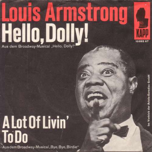 Cover Louis Armstrong - Hello, Dolly! / A Lot Of Livin' To Do (7, Mono) Schallplatten Ankauf