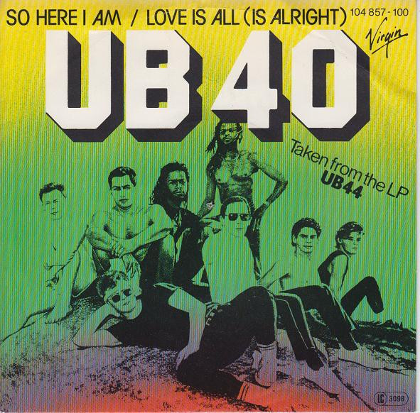 Cover UB40 - So Here I Am / Love Is All (Is Alright) (7, Single) Schallplatten Ankauf
