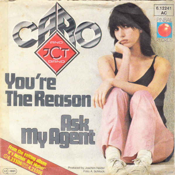 Cover Caro And JCT Band* - You're The Reason / Ask My Agent (7, Single) Schallplatten Ankauf