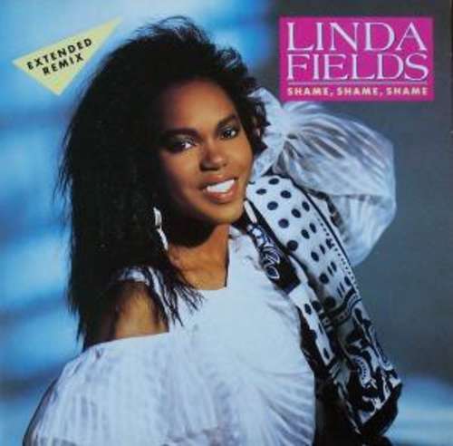 Cover Linda Fields - Shame, Shame, Shame (Extended Remix) (12) Schallplatten Ankauf